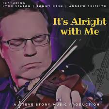 Steve Story CD "Its Alright With Me"