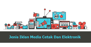 Penggunaan kalimat dalam media cetak terbatas hanya beberapa baris saja. Berikut Jenis Iklan Media Cetak Dan Elektronik Videotronsurabaya Com