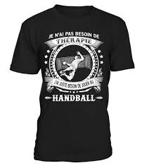 Ce sport de balle qui se pratique avec les mains est né en 1920, à. T Shirt Manches Longues Handball Hummel Seamless J Ai Juste Besoin De Jouer Au Handball Tee Shirt Jeune Arbitre Handball