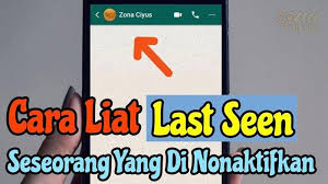 Cara Melihat Last Seen Whatsapp Yang Disembunyikan Cek Kapan Pacar Terakhir Online Di Wa Halaman All Tribunstyle Com