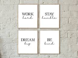 Hd photo print on thick 300 gsm paper with rich colors. Inspirational Quotes Prints Download Work Hard Stay Humble Be Etsy Work Hard Stay Humble Wall Decor Printables Quote Prints