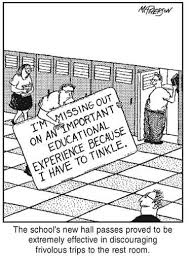 Kids Asking To Use The Bathroom This Year Has Been More Of A Problem Than In Years Past Perhaps I Need To Get A N Teaching Humor Teacher Humor Classroom Humor