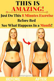 8 minutes exercise before bed see what happens in a month diet fitness health tips before bed workout bedtime workout exercise