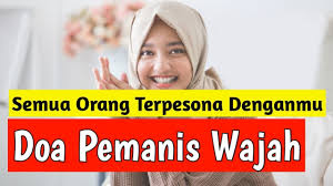 Check spelling or type a new query. Amalan Doa Pemanis Wajah Paling Ampuh Agar Cantik Berseri Bercahaya Laki Laki Terpikat Tergila Gila Youtube