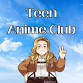 Teen Anime Club (LJRL) event image
