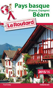The french basque country, or northern basque country (basque: Guide Du Routard Pays Basque France Espagne Bearn 2015 2016 Amazon De Le Routard Fremdsprachige Bucher