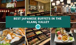 Restaurants get more customers & customers get to save money. Best Japanese Buffets In The Klang Valley Placefu