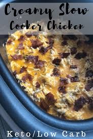 Slow Cooker Cheesy Chicken Recipe With Bacon Recipe Recipes Bacon Recipes Low Carb Chicken Casserole