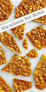 Macadamia Nut Brittle In 2020 Brittle Recipes Candy Recipes Homemade Best Dessert Recipes