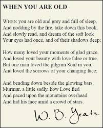 Yeats This Has Been One Of My Favorite Poems Since I Was A Little Girl Poetic Words Poetry Words Yeats Quotes