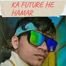 Play Ka Future He Hamar by Lalit Sahu