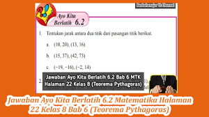 We did not find results for: Jawaban Ayo Kita Berlatih 6 2 Matematika Halaman 22 Kelas 8 Bab 6 Teorema Pythagoras Youtube