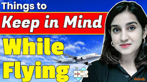 Everything you Must Know Before you Fly to Abroad