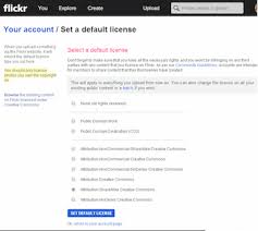 The default setting on all flickr uploads is still all rights reserved, but you can also change your default to public domain or cc0 now if you wish. Using Flickr To Share Your Images Via Creative Commons Godaddy Blog