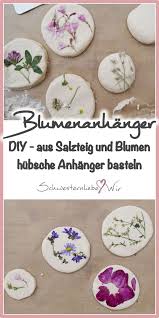 Blumenfreuden Schones Aus Salzteig Mit Kindern Basteln Salzteig Basteln Ideen Zum Selbermachen Fur Kinder Und Salzteig