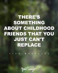 Whether you move away, fall out or simply friendship is unnecessary, like philosophy, like art. 150 Inspiring Friendship Quotes To Show Your Best Friends How Much You Love Them Childhood Friends Quotes Childhood Best Friends Quotes Old Friend Quotes