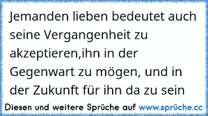 Weil Ich Dich In Der Vergangenheit Geliebt Habe In Der Gegenwart
