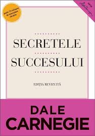 Secretele Succesului Dale Carnegie