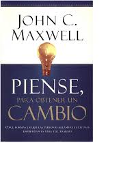 Los condenados a muerte aguardan el momento de. Pdf John C Maxwell Piense Para Obtener Un Cambio Nelson Rosales Academia Edu