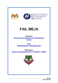 Fail meja guru mata pelajaran. Fail Meja Guru Prasekolah