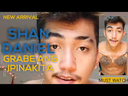 SHAN DANIEL GRABE ANG IPINAKITA