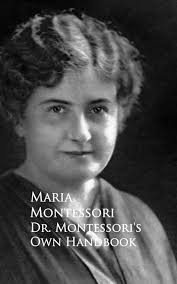 Dr. Montessori's Own Handbook by Maria Montessori (Ebook)