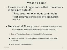 Individual consumers can choose to become entrepreneurs and establish firms. Theory Of The Firm Lecture Notes Economics