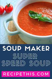 Recipe This Slimming World Super Speed Soup In The Soup Maker Recipe Speed Soup Soup Maker Recipes Soup Maker