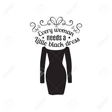 Jeden tag werden tausende neue, hochwertige bilder hinzugefügt. Vector Quote Typographical Background About A Little Black Dress Royalty Free Cliparts Vectors And Stock Illustration Image 93969345