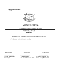 Peperiksaan sijil pelajaran malaysia (spm) adalah sangat penting buat para pelajar kerana ianya menentukan halatuju pendidikan tinggi dan seterusnya untuk mereka. Soalan Pendidikan Moral Tingkatan 1