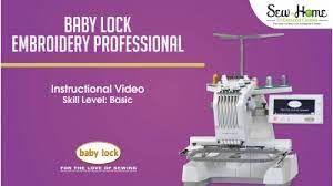 Embroidery Professional Emp6 Introduction Video Baby Lock