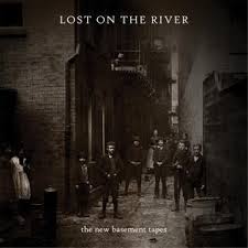Similar to the basement tapes, however; Lost On The River The New Basement Tapes Wikipedia