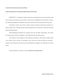 Setiap organisasi membutuhkan surat dinas untuk memberikan perintah, instruksi, edaran, pengumuman, undangan, pemberitahuan atau hal hal lain yang berhubungan dengan aktivitas. Contoh Surat Instruksi Dalam Surat Dinas