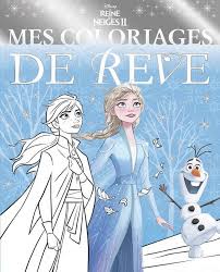 Coloriez en ligne les meilleurs coloriages & dessins la reine des neiges. Livre De Coloriage Disney La Reine Des Neiges Ii Mes Coloriages De Reve Commandez Facilement En Ligne Dreamland