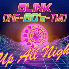 Make sure you check out all the other bands on the channel and subsc. Blink One 80s Two Up All Night Blink 182 Cover By Martycanfly