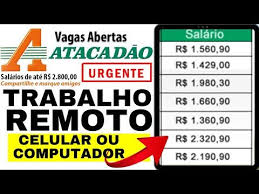 atacadao contrata para trabalho remoto ganhar dinheiro youtube ganhar dinheiro no youtube sites para ganhar dinheiro ganhar dinheiro
