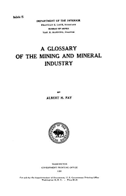 Refers to person, place, thing, quality, etc. A Glossary Of The Mining And Mineral Industry