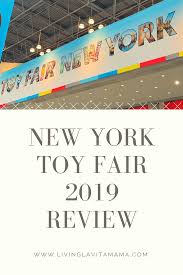 New York Toy Fair 2019 New York York Toddler Activities