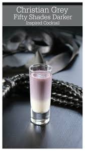 The steward appears with our drinks and snacks and places them on the teak table. Christian Grey Fifty Shades Darker Inspired Cocktail Christian Gray Fifty Shades Shots Alcohol Recipes Fifty Shades