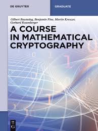 A Course In Mathematical Cryptography Ebook In 2020 Learn Math Online Cryptography Online Math Help