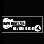 DAVE HOWSARE & NEV HOSTETLER ACOUSTIC