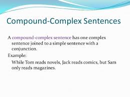 Now that you know the essential elements of constructing complex sentences using subordinating conjunctions. Compound Complex Sentence Complex Sentences Compound Complex Sentence Compound Complex Sentence Examples