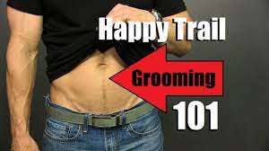 Happy Trail Grooming Tutorial Advanced Manscaping Happy Trail Trimming Tips Manscaping Guys Grooming Manscaping Tips