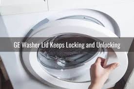 Visit howstuffworks to learn all about washer dryer combos. Ge Washer Lid Keeps Locking Unlocking Clicking Ready To Diy