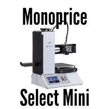 The Super Affordable And Versatile Monoprice Select Mini 3d Printer Monoprice Printer 3d Printer