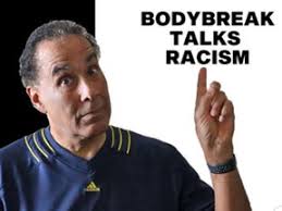 Hal Johnson explains how Body Break intersected with racism