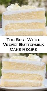 The Best White Velvet Buttermilk Cake Recipe In 2020 Buttermilk Cake Recipe Vanilla Cake Recipe With Buttermilk Cake Recipes