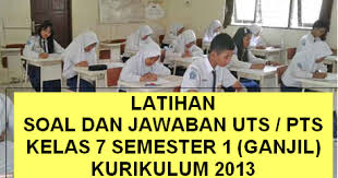 Soal pts fiqih kelas 7 semester 1 + kunci jawaban berikut ini merupakan update terbaru dari soalbagus.com, yaitu soal latihan ulangan penilaian tengah semester ( pts ) atau disebut juga dengan istilah ujian tengah semester ( uts ) atau mid ( middle = tengah ) untuk siswa/i mts ( madrasah tsanawiyah ) kelas vii pada semester ganjil/ gasal yang sesuai dengan kurikulum 2013 dan dilengkapi dengan. Latihan Soal Dan Jawaban Uts Pts Kelas 7 Semester 1 Ganjil Kurikulum 2013 Tahun Pelajaran 2019 2020 Maju Bersama Maju Bersama