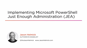 In this course, you will learn how to access advanced admin settings and automate tasks by using powershell. Implementing Microsoft Powershell Just Enough Administration Jea Pluralsight