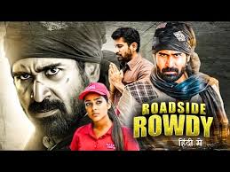 Roadside Rowdy New Released Full Hindi Dubbed Movie